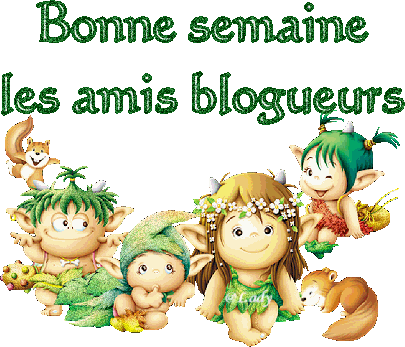 Bonne semaine à tous