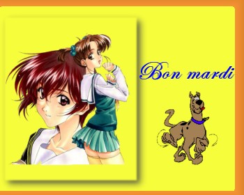 bon mardi mes amis